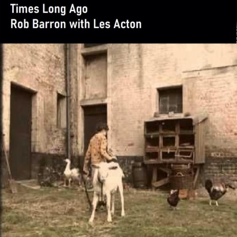 Times Long Ago ft. Lea Acton | Boomplay Music