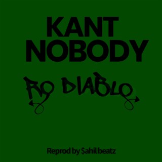 KANT NOBODY (Remix)
