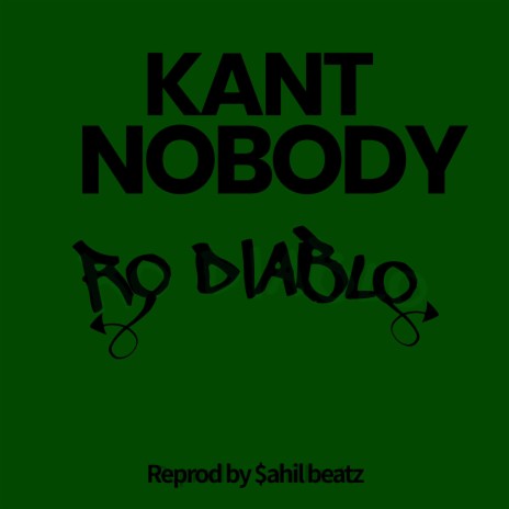 KANT NOBODY (Remix) | Boomplay Music