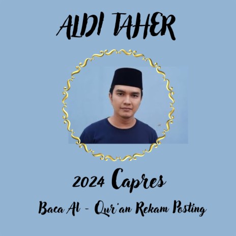 2024 Capres (Baca Al - Qur'an, Rekam, Posting)