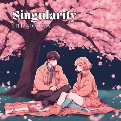 Singularity | Boomplay Music