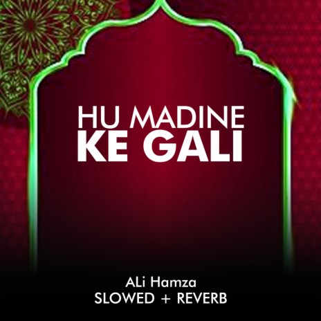 Hu Madine Ke Gali Lofi | Boomplay Music