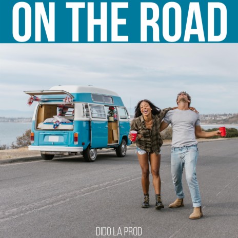On the road | Boomplay Music