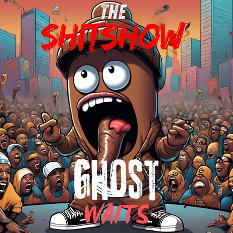 The shitshow | Boomplay Music