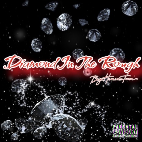 Diamond In The Rough | Boomplay Music