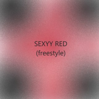 Sexyy Red (freestyle)