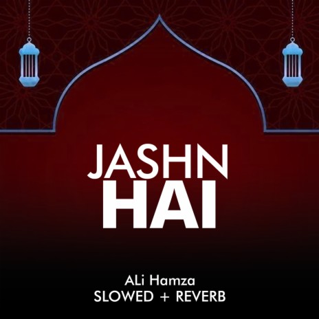 Jashn Hai Lofi | Boomplay Music