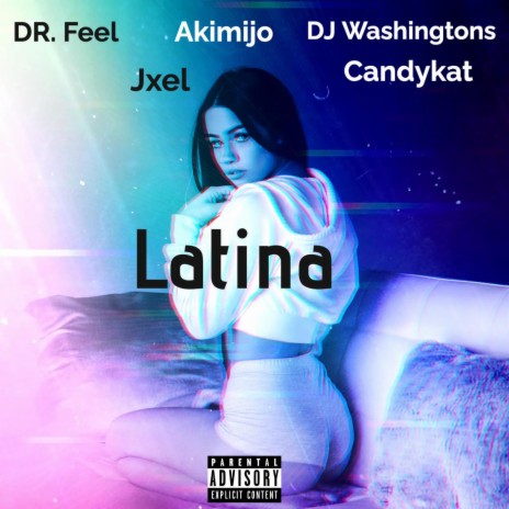 Latina ft. Dani Toga, DJ Washingtons, Candykat & Jxel | Boomplay Music