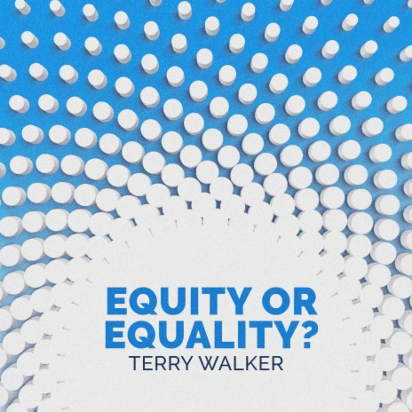 Equity or Equality | Boomplay Music