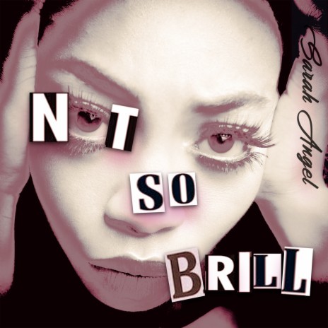 Not So Brill | Boomplay Music