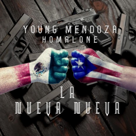 La Nueva Nueva ft. Young Mendoza | Boomplay Music