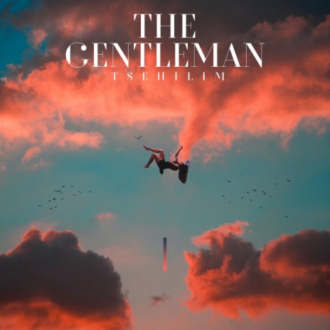 The Gentleman | Boomplay Music