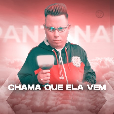 CHAMA QUE ELA VEM ft. Mc Neguinho do Itr & Mc GW | Boomplay Music