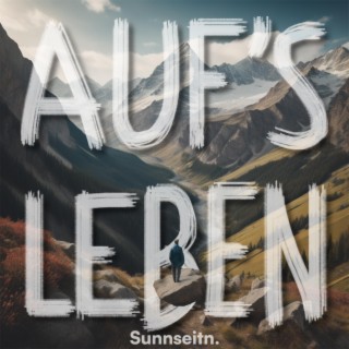 Auf's Leben lyrics | Boomplay Music