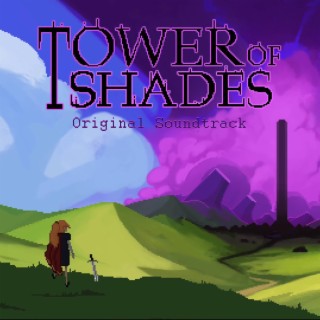 Tower of Shades (Original Soundtrack)