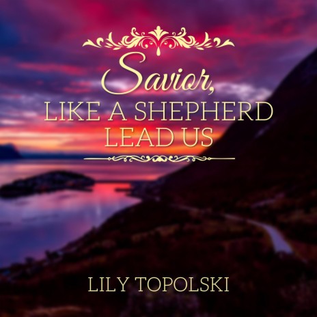 Savior, like a Shepherd Lead Us | Boomplay Music