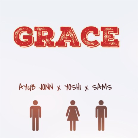 Grace ft. Ayub Jonn & Yoshiana A. Yosafat | Boomplay Music