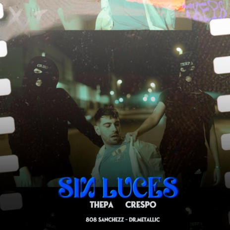 SIN LUCES ft. Crespo | Boomplay Music