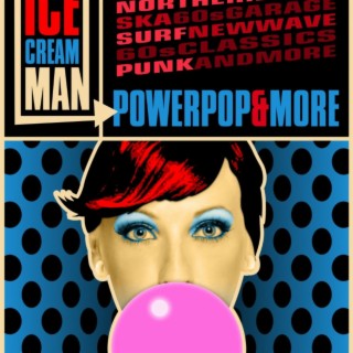 Episode 491: Ice Cream Man Power Pop and More #491