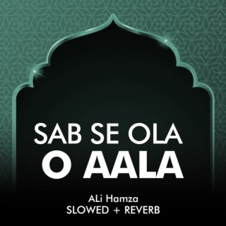 Sab Se Ola o Aala Lofi