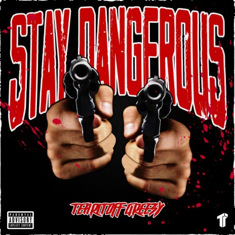 Stay Dangerous