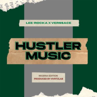 Hustler Music (Nigeria Edition)