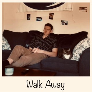 Walk Away lyrics | Boomplay Music