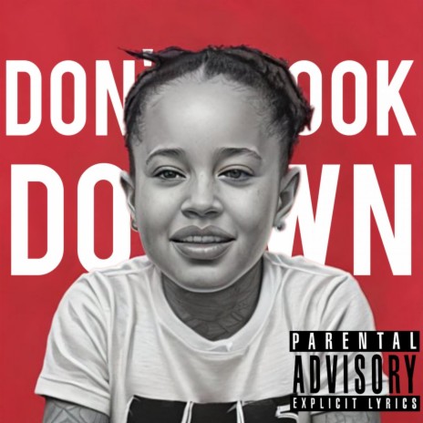 Don't Look Down (feat. Whylie) | Boomplay Music