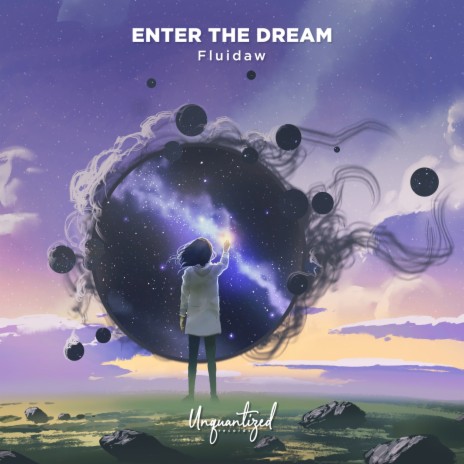 Enter the Dream | Boomplay Music