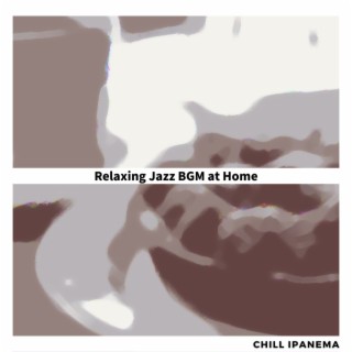 Relaxing Jazz BGM at Home