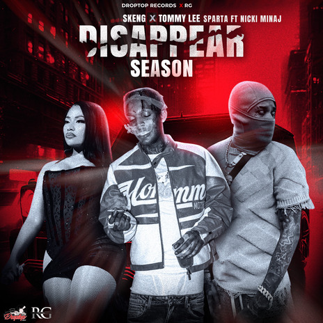 Disappear Season ft. Tommy Lee Sparta & Nicki Minaj | Boomplay Music