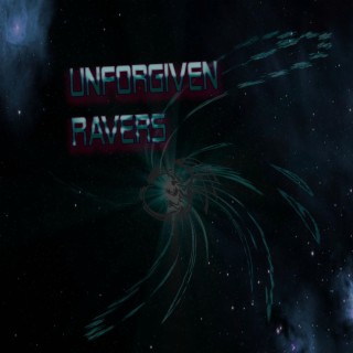 Unforgiven Ravers