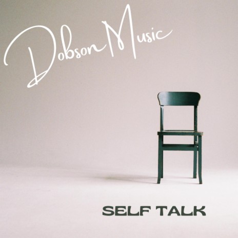 Self Talk | Boomplay Music