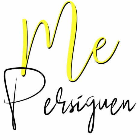 Me Persiguen | Boomplay Music