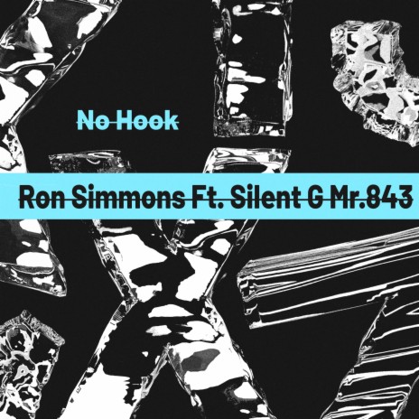 No Hook ft. Silent G Mr.843 | Boomplay Music