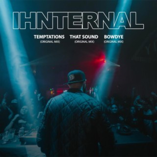 IHNTERNAL THE EP