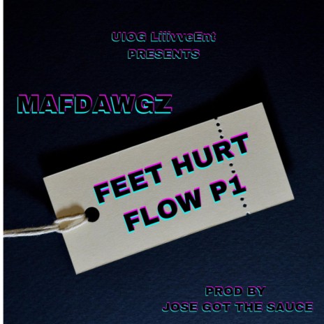 FEET HURT FLOW P1 | Boomplay Music