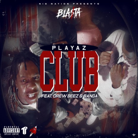 Playaz Club ft. Drew Beez & Banga | Boomplay Music