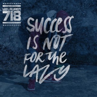 Success Is Not for the Lazy: More JABS (Clean Version) (Radio Edit)