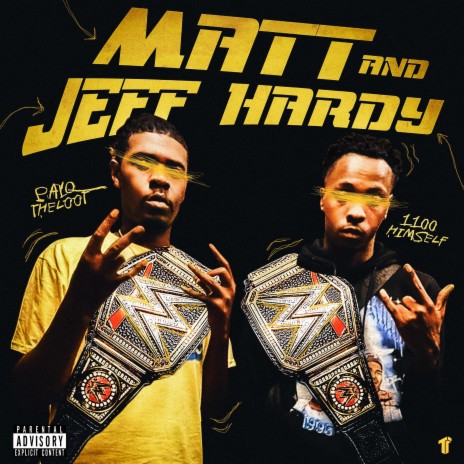 Matt And Jeff Hardy ft. PayQTheLoot | Boomplay Music