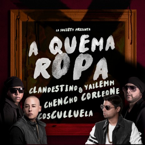 A Quema Ropa (feat. Cosculluela & Chencho Corleone) | Boomplay Music