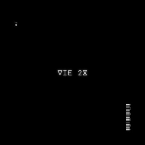 Vie 2X | Boomplay Music