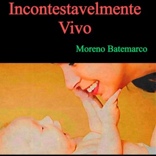 Incontestavelmente Vivo