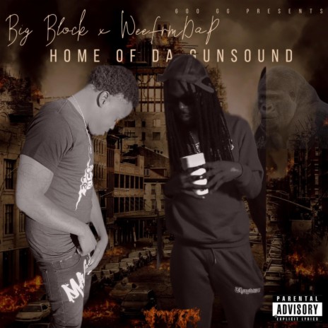 Home of da Gunsound ft. Big Block | Boomplay Music