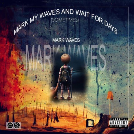 Sometimes(Mark My Waves And Wait For Days) | Boomplay Music