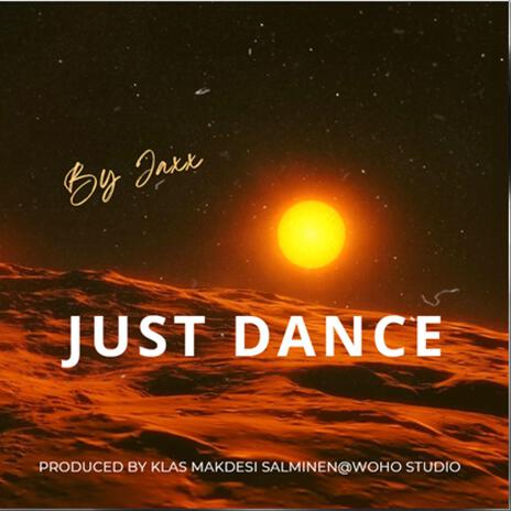 Just Dance | Boomplay Music