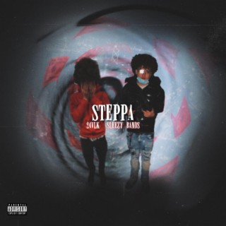 Steppa ft. Sleezy Bands lyrics | Boomplay Music