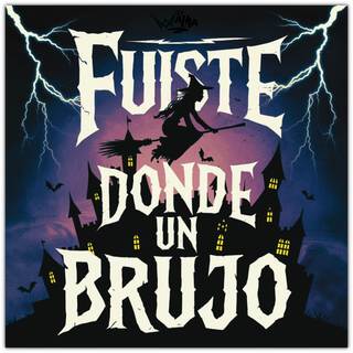 Fuiste Donde Un Brujo (Guaracha (Versión))