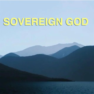 Sovereign God