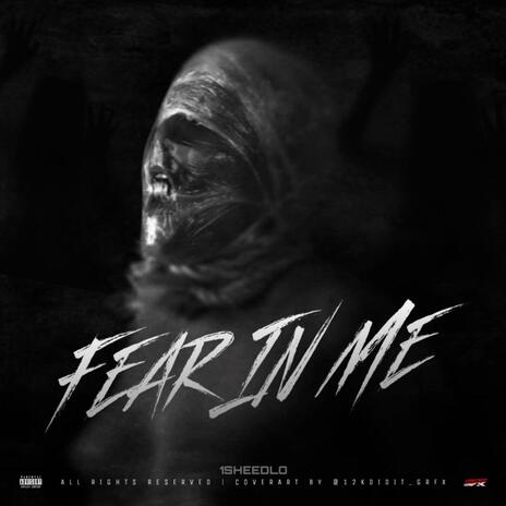 Fear In Me | Boomplay Music